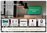 Meet Now Medium- Poly & BYOD