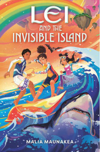 Lei and the Invisible Island (Hardcover)
