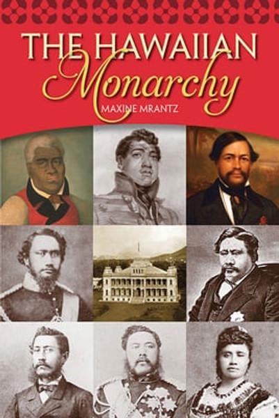 The Hawaiian Monarchy (Softcover)