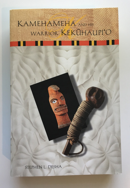 Kamehameha and his Warrior Kekuhaupio