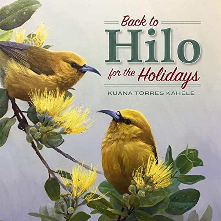 Back to Hilo For the Holidays