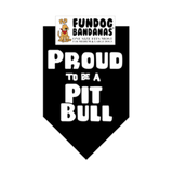 Fun Dog Bandanas Proud to Be a Pit Bull Pet Bandana 