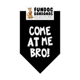 Fun Dog Bandanas Come at Me Bro Pet Bandana 