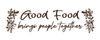 "Good Food brings people together" Engraving Option for Square Board