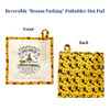 "Broom Parking" Embroidered Potholder Hot Pad with coordinating fabric on front and back. Order today in time for Halloween!