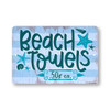 Metal Beach Towels Sign Made in Texas by Lone Star rt for Harvest Array.