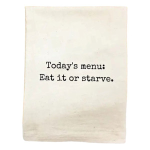 29" x 28" unbleached cotton towel. "Today's menu: eat it or starve." Made in the USA for Harvest Array.