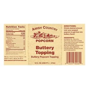 Nutrition facts and ingredients in Amish Country Popcorn Buttery Topping.
