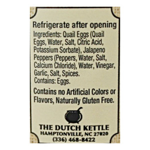 Dutch Kettle Amish Home Style Spicy Pickled Quail Eggs ingredient label. They contain No Artificial colors or flavors.