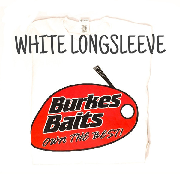 White Burkesbaits Longsleeve