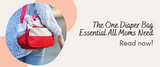 The One Diaper Bag Essential All Moms Need