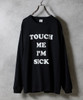 Picture No.1 of NUMBER (N)INE TOUCH ME I'M SICK PRINTED CLASSIC L/S T-SHIRT / Touch Me I'm Sick Logo Print classic Long-sleeved T-shirt F25NLT008