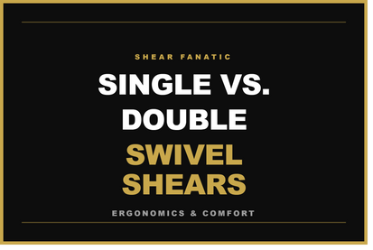 Swivel Shears Explained: Single vs. Double for Salon Stylists
