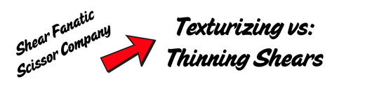 Texturizing Shears vs. Thinning Scissors | What Stylists Need to Know