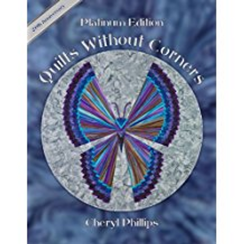 Quilts Without Corners: 20th Anniversary Platinum Edition