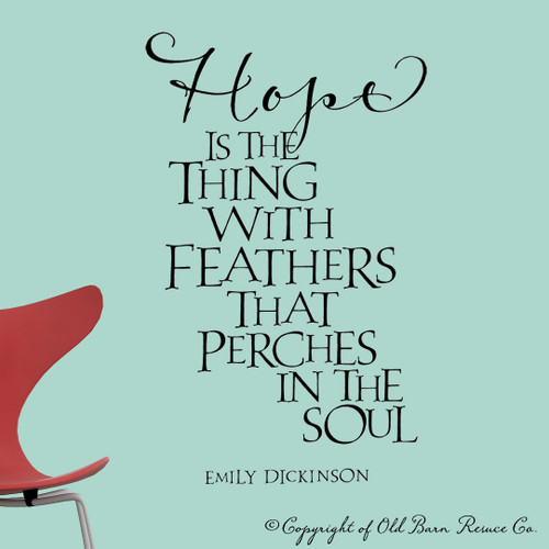 Hope Is The Thing With Feathers Wall Decal Old Barn Rescue