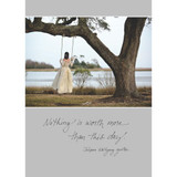 Nothing Is Worth More Than This Day, Wedding Card