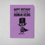 Happy Birthday, Amazing Human Card