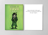 Today is Your Day Birthday Card