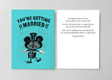 You're Getting Married Card