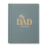 MY DAD: An Interview Journal to Capture Reflections in His Own Words