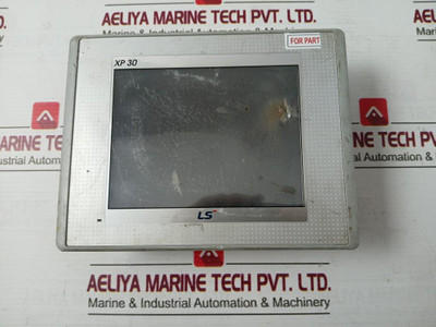 Ls Xp30-bteDc Touch Panel Dc24V 5W 11041407513 (Not Working) Ls Xp30-bteDc Touch Panel Dc24V 5W 11041407513 (Not Working)