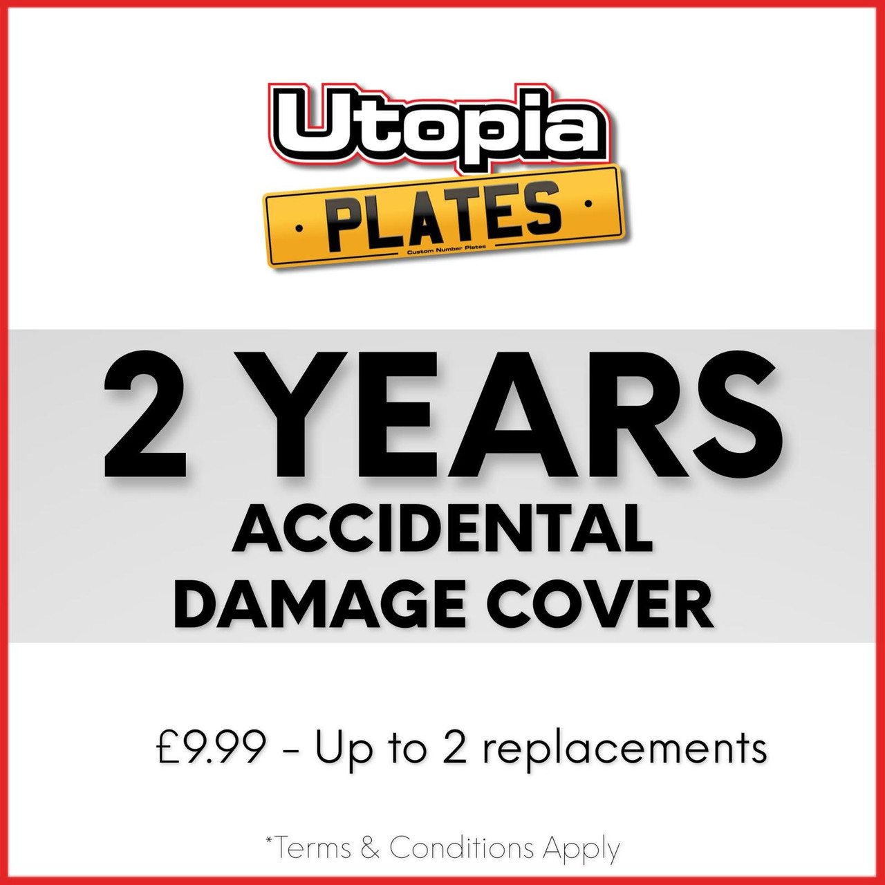 2 Years of Accidental Damage Cover for number plates