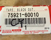 New Lexus GX470 OEM Black Out Tape No.1 RH 75921-60010