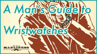 What Makes a Good watch?