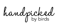 handpicked by birds