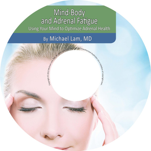 Dr Lam's Mind-Body and Adrenal Fatigue CD