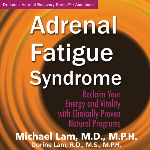 Adrenal Fatigue Syndrome - Reclaim Your Energy and Vitality with Clinically Proven Natural Programs in Audiobook format