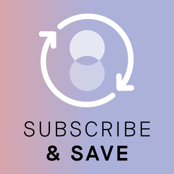 SUBSCRIBE & SAVE
