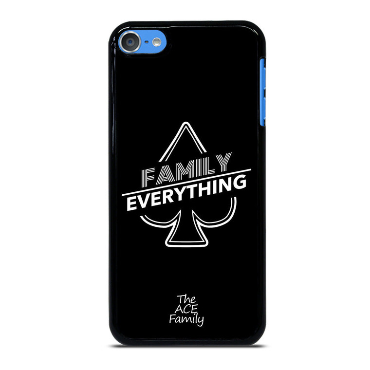 ACE FAMILY FAMILY EVERYTHING iPod Touch 7 Case Cover