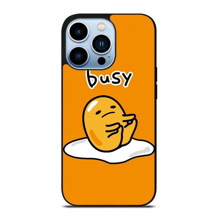 GUDETAMA LAZY EGG BUSY iPhone 13 Pro Max Case Cover