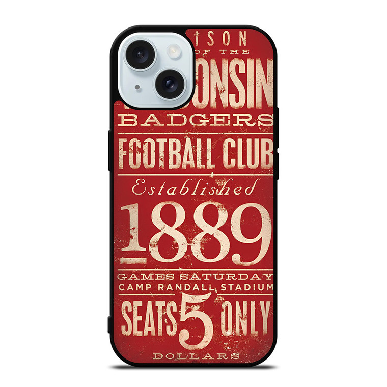 WISCONSIN BADGER OLD TICKET iPhone 15 Case Cover