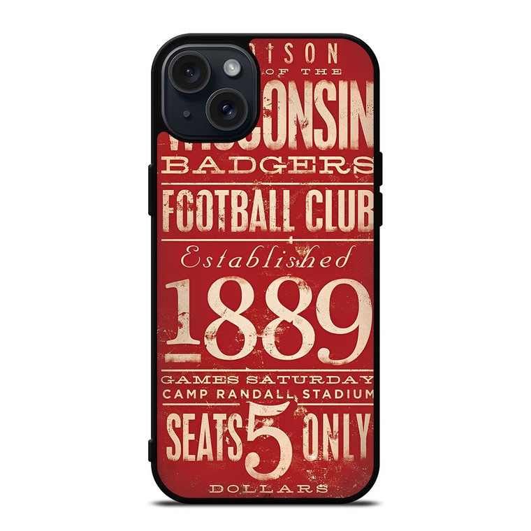 WISCONSIN BADGER OLD TICKET iPhone 15 Plus Case Cover