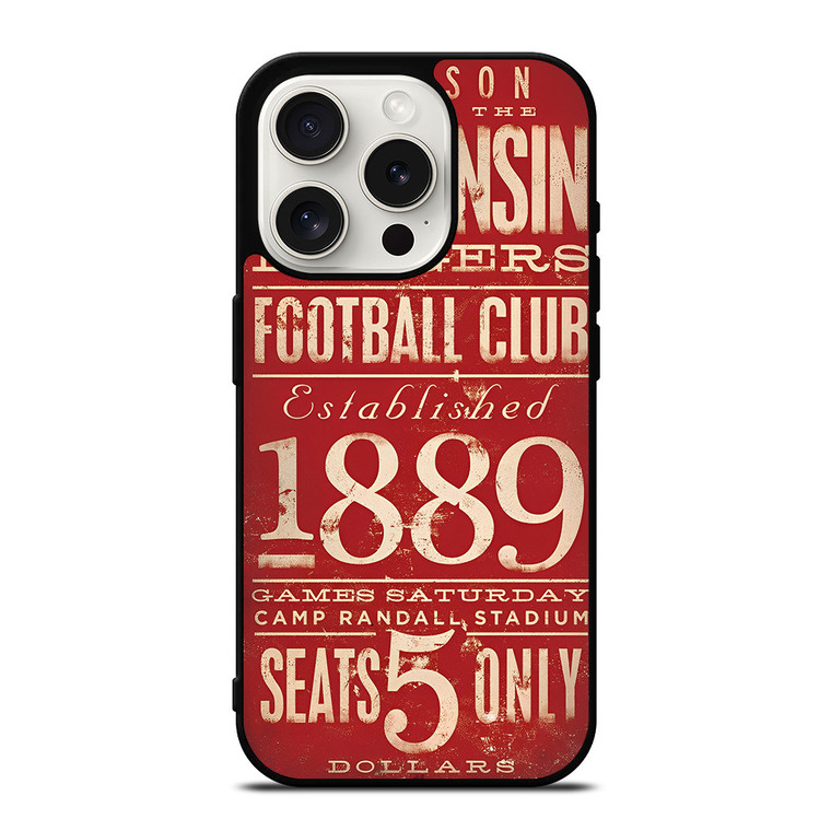 WISCONSIN BADGER OLD TICKET iPhone 15 Pro Case Cover