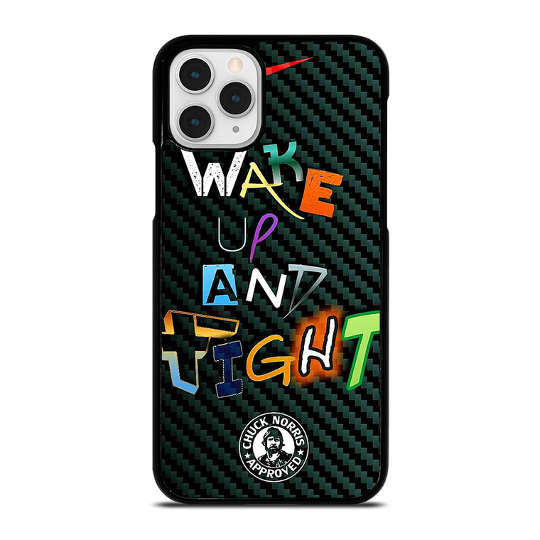 WAKE UP AND TIGHT NIKE iPhone 11 Pro Case Cover