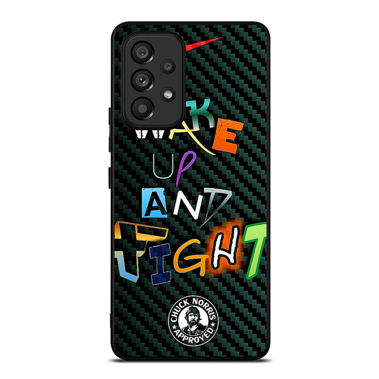 WAKE UP AND TIGHT NIKE Samsung Galaxy A53 5G Case Cover