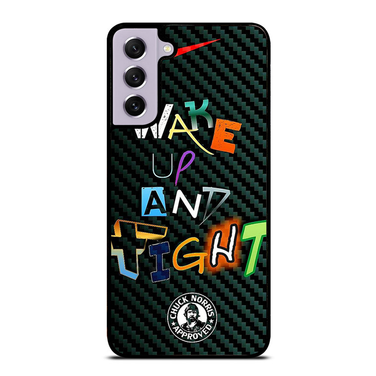 WAKE UP AND TIGHT NIKE Samsung Galaxy S21 FE Case Cover