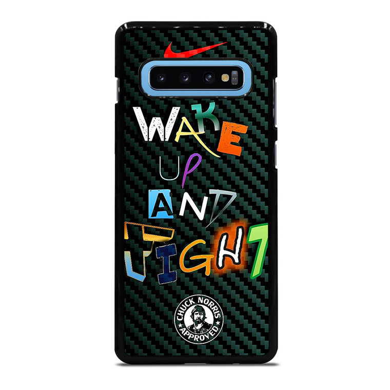 WAKE UP AND TIGHT NIKE Samsung Galaxy S10 Plus Case Cover