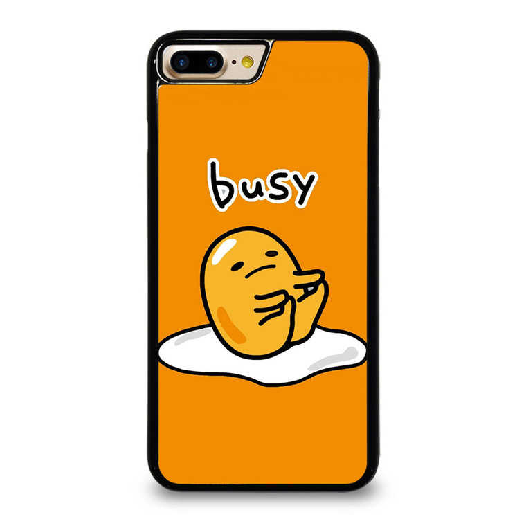 GUDETAMA LAZY EGG BUSY iPhone 7 / 8 Plus Case Cover