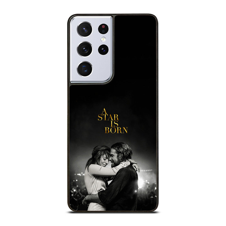 LADY GAGA A STAR IS BORN Samsung Galaxy S21 Ultra Case Cover