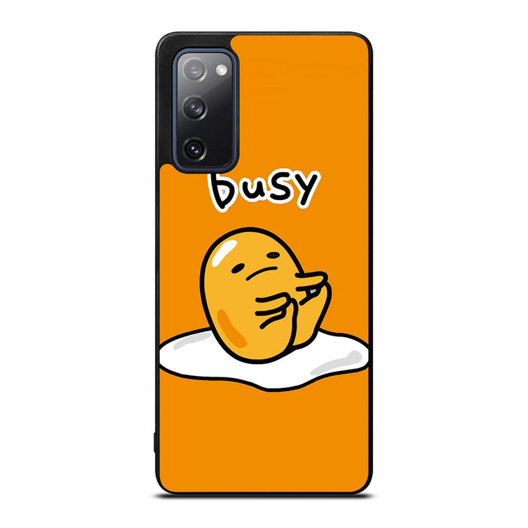 GUDETAMA LAZY EGG BUSY Samsung Galaxy S20 FE Case Cover