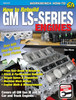How to Rebuild GM LS-Series Engines Book - Stock and Performance 4.8L 5.3L 5.7L 6.0L 6.2L 7.0L LS1 LS2 LS3 LQ4 LM7