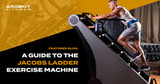 A Guide To The Jacobs Ladder Exercise Machine