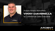  Introducing Vinny Ciaverella to the Ardent Fitness Family!