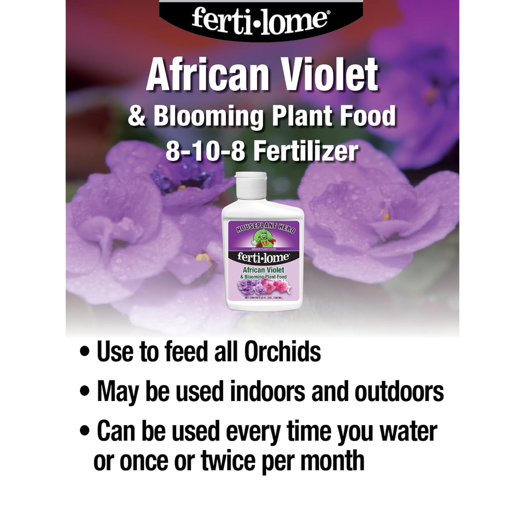 Fertilome Houseplant Hero 8-10-8 African Violet Plant Food Concentrate, 8fl oz