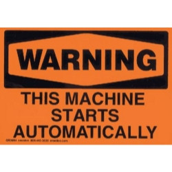 This Machine Starts Automatically, Warning, Orange